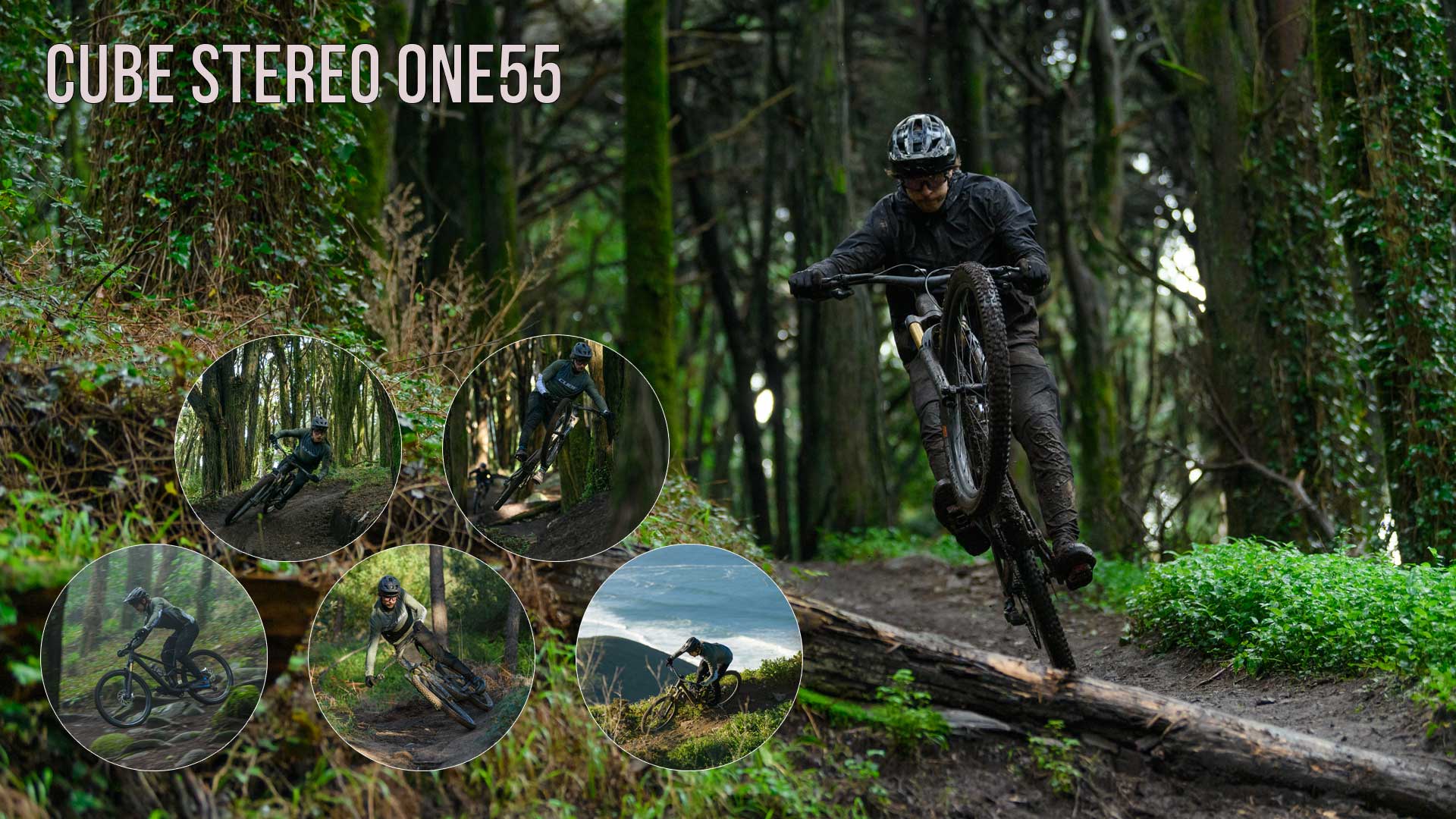 Banner con il titolo Cube Stereo ONE55. Un ciclista salta un tronco con la sua mountain bike Cube Stereo ONE55 Fully. Cinque immagini circolari lo ritraggono in azione nel bosco da diverse prospettive.