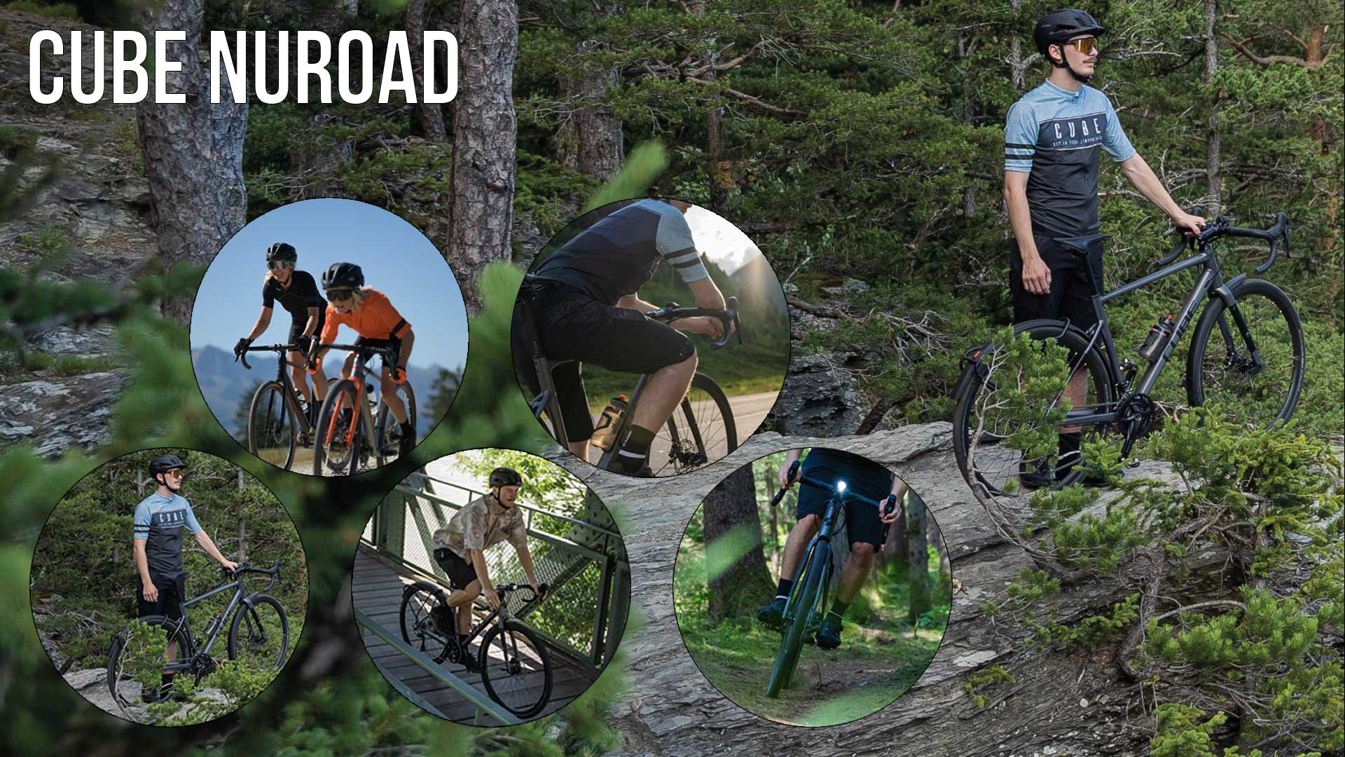 Banner con il titolo Cube Nuroad. Un uomo è in piedi nel bosco e tiene una bicicletta Cube Nuroad Gravel con una mano sul manubrio. Cinque immagini circolari mostrano la bicicletta in azione. Si vedono ciclisti sulle loro biciclette Cube Nuroad Gravel.