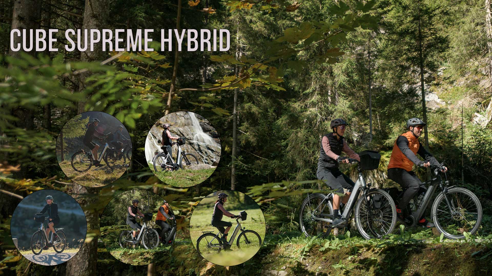 Si vede un collage di immagini intitolato Cube Supreme Hybrid, che raffigura ciclisti con la Cube Supreme Hybrid in un paesaggio boscoso.