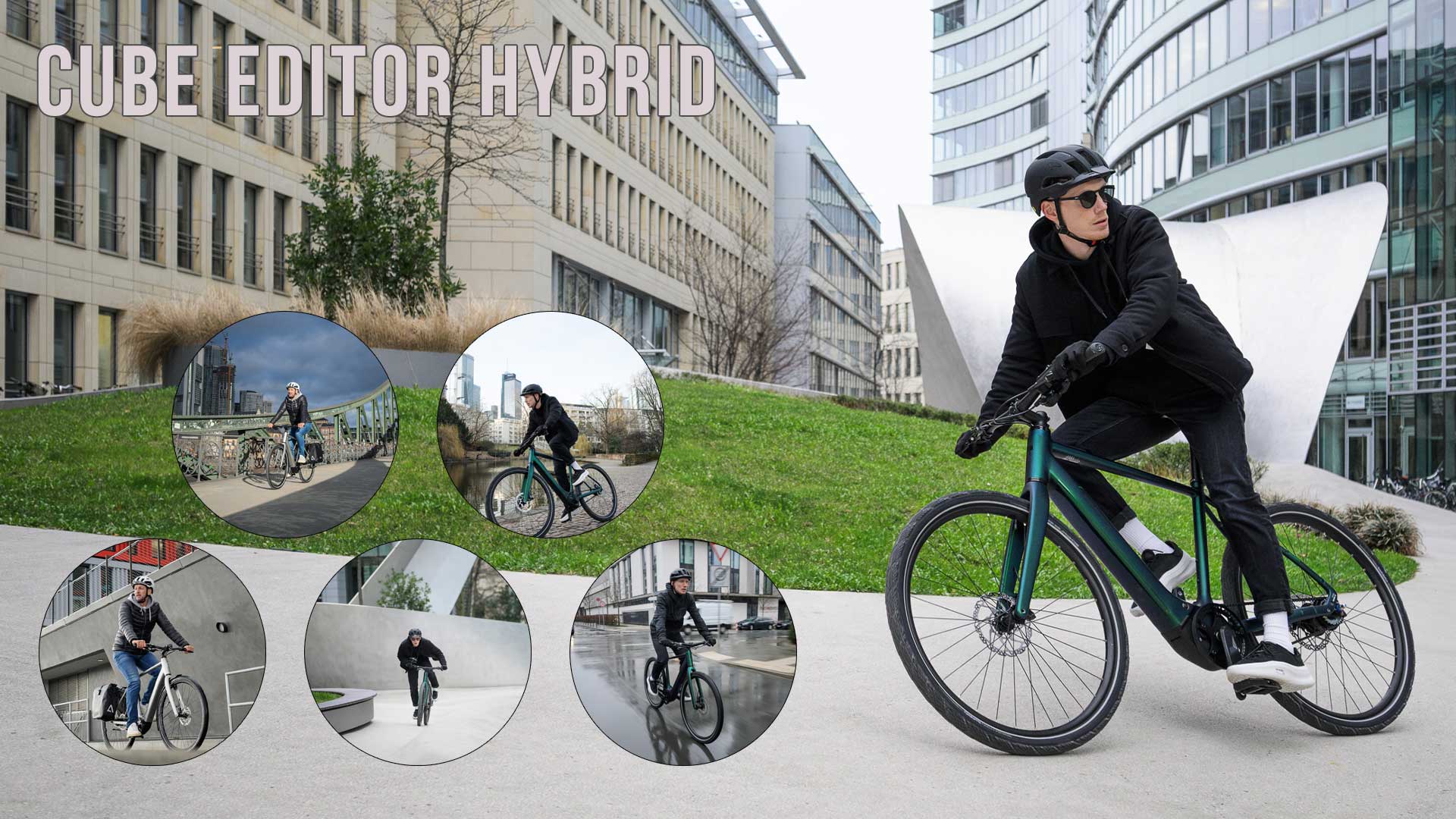 Si vede un collage di immagini intitolato Cube Editor Hybrid, che raffigura diversi ciclisti con il Cube Editor Hybrid in scene urbane.